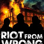 riot from wrong
